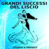 Studio K Project - Grandi successi del liscio (Karaoke Version)